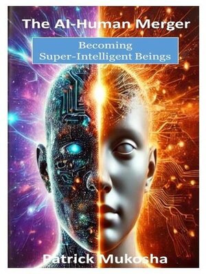 cover image of The AI-Human Merger